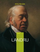 Cover-Bild zum Titel 'Landru' von 'Arthur Bernède'
