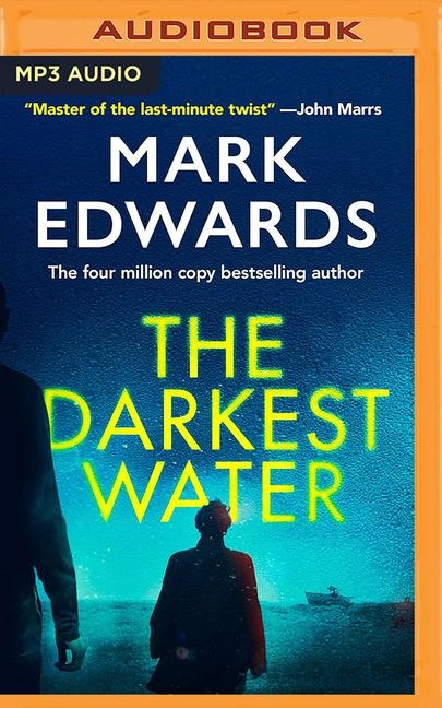 The Darkest Water - Mark Edwards