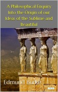 Cover-Bild zum Titel 'A Philoshophical Inquiry into the Origin of Our Ideas of the Sublime and Beautiful' von 'Edmund Burke'