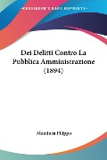 Dei Delitti Contro La Pubblica Amministrazione (1894) - Manduca Filippo