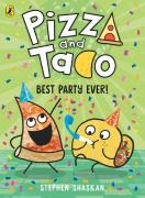 Cover-Bild zum Titel 'Pizza and Taco: Best Party Ever!' von 'Stephen Shaskan'