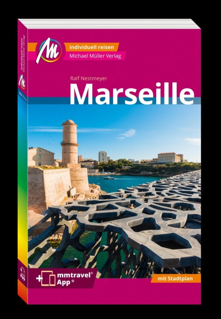 MICHAEL MÜLLER REISEFÜHRER Marseille MM-City - Ralf Nestmeyer