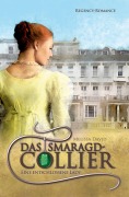 Cover-Bild zum Titel 'Das Smaragd-Collier - Eine entschlossene Lady' von 'Melissa David'