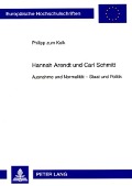 Cover-Bild zum Titel 'Hannah Arendt und Carl Schmitt' von 'Philipp Zum Kolk'