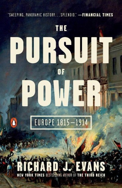 The Pursuit of Power - Richard J Evans