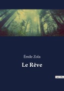 Cover-Bild zum Titel 'Le Rêve' von 'Émile Zola'
