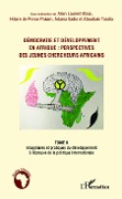 Cover-Bild zum Titel 'Démocratie et développement en Afrique : perspectives des jeunes chercheurs africains (Tome 2)' von 'Aboa, Tandia, Pokam, Sadio'