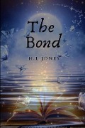 The Bond - H. L Jones