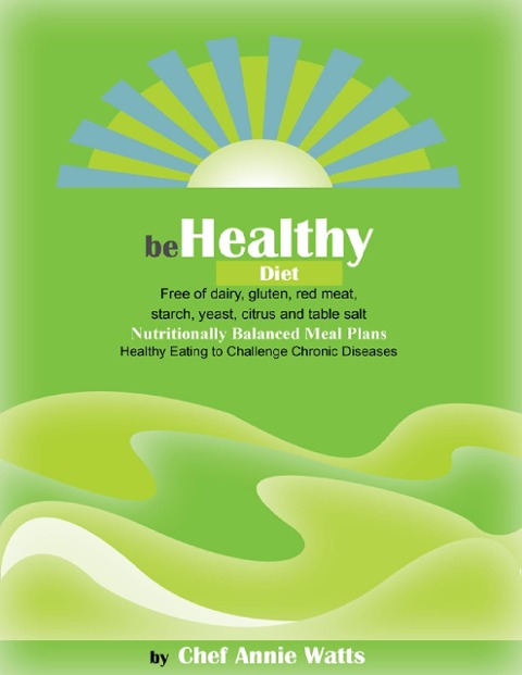 Be Healthy Diet - Annie Watts