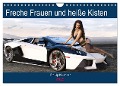 Freche Frauen und heiße Kisten (Wandkalender 2025 DIN A4 quer), CALVENDO Monatskalender - Karsten Schröder