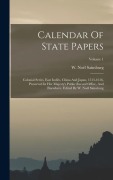 Cover-Bild zum Titel 'Calendar Of State Papers: Colonial Series, East Indiès, China And Japan, 1513-1616, Preserved In Her Majesty's Public Record Office, And Elsewhe' von 'W. Noël Sainsburg'