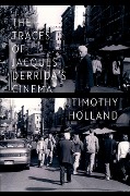 Cover-Bild zum Titel 'The Traces of Jacques Derrida's Cinema' von 'Timothy Holland'