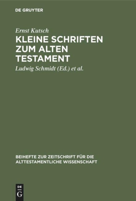 Kleine Schriften zum Alten Testament - Ernst Kutsch