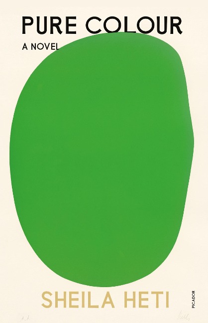 Pure Colour - Sheila Heti