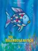 Cover-Bild zum Titel 'Der Regenbogenfisch. Das Riesenbuch' von 'Marcus Pfister'