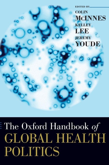 Oxford Handbook of Global Health Politics - 