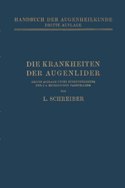 Die Krankheiten der Augenlider - Ludwig Schreiber