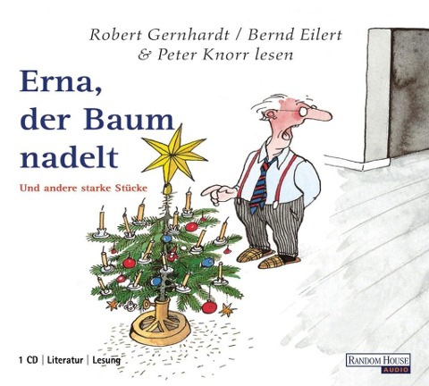 Erna, der Baum nadelt - Robert Gernhardt