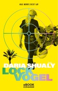 Cover-Bild zum Titel 'Lockvogel' von 'Daria Shualy'