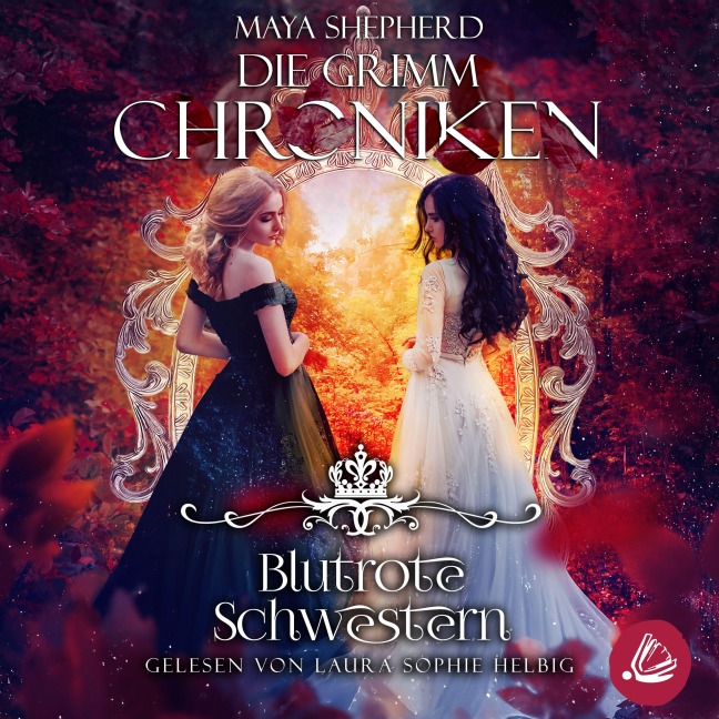 Die Grimm-Chroniken 21 ¿ Blutrote Schwestern - Maya Shepherd