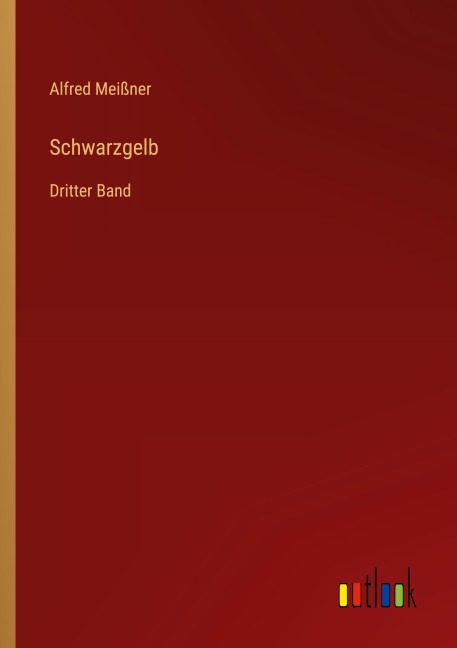 Schwarzgelb - Alfred Meißner