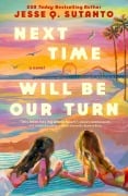 Cover-Bild zum Titel 'Next Time Will Be Our Turn' von 'Jesse Q. Sutanto'