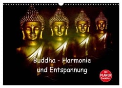 Buddha - Harmonie und Entspannung (Wandkalender 2025 DIN A3 quer), CALVENDO Monatskalender - Julia Axon Und Claudia Burlager