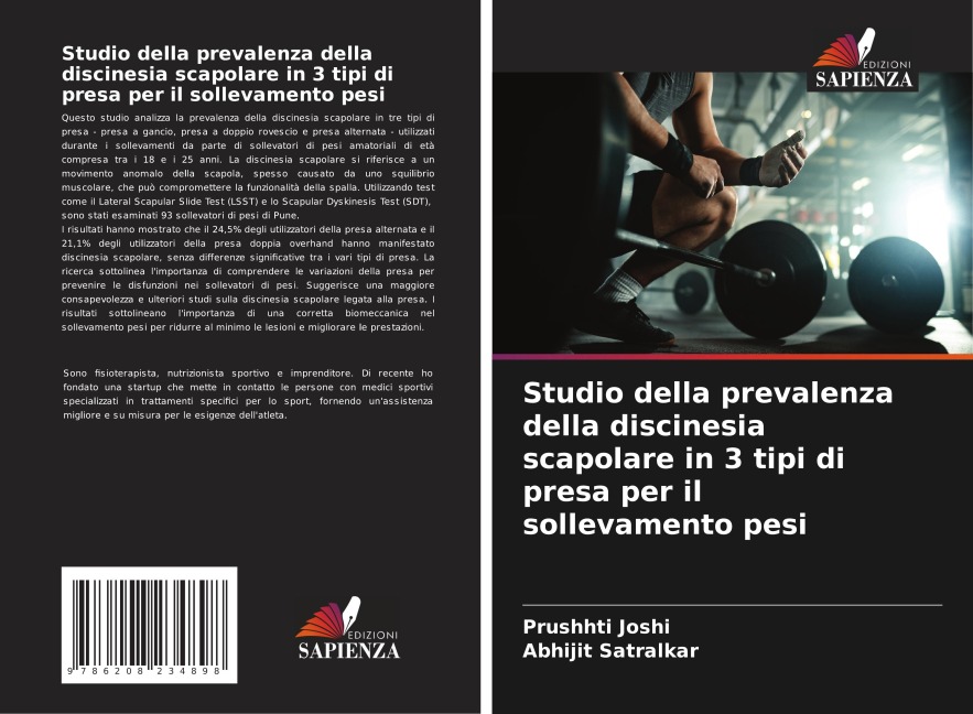 Studio della prevalenza della discinesia scapolare in 3 tipi di presa per il sollevamento pesi - Prushhti Joshi, Abhijit Satralkar
