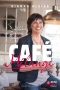 Cover-Bild zum Titel 'Café Mélange' von 'Bianka Bleier'