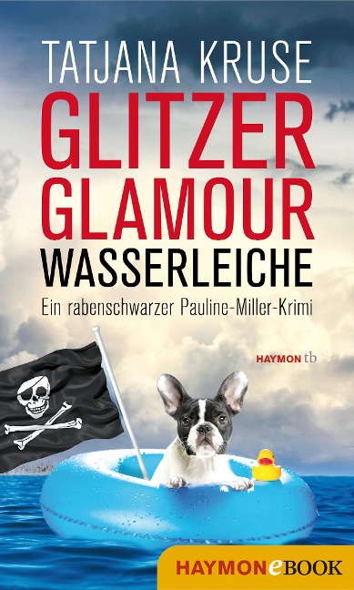 Glitzer, Glamour, Wasserleiche - Tatjana Kruse