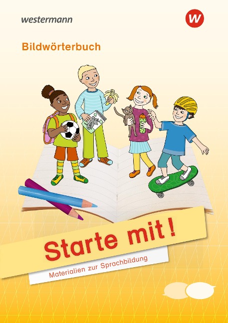 Starte mit! - Materialien zur Sprachbildung. Bildwörterbuch - 