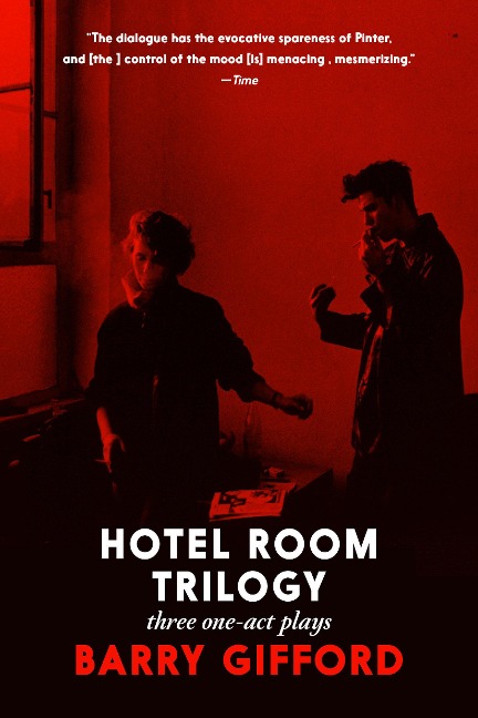 Hotel Room Trilogy - Barry Gifford
