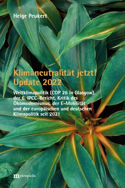 Klimaneutralität jetzt! Update 2022 - Helge Peukert