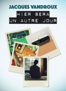 Cover-Bild zum Titel 'Hier sera un autre jour' von 'Jacques Vandroux'