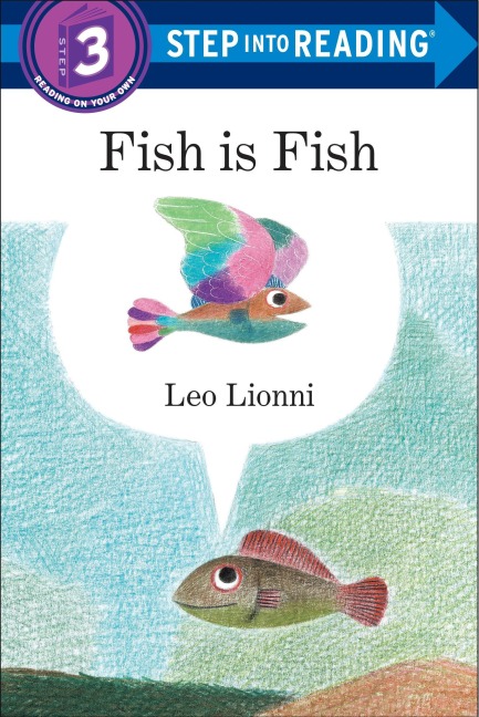 Fish Is Fish - Leo Lionni