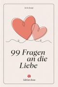 Cover-Bild zum Titel '99 Fragen an die Liebe' von 'Jutta Junge, Sebastian Junge'