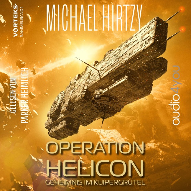 Operation Helicon - VorTeks Sammelband 1 - Michael Hirtzy