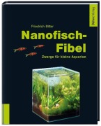 Cover-Bild zum Titel 'Nanofisch-Fibel' von 'Friedrich Bitter'