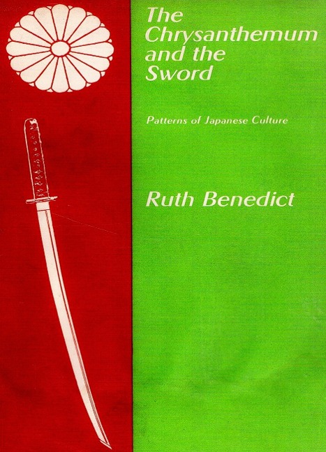 Chrysanthemum and the Sword - Benedict Ruth Benedict