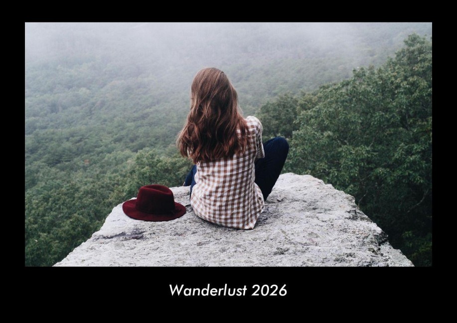 Wanderlust 2026 Fotokalender DIN A3 - Tobias Becker