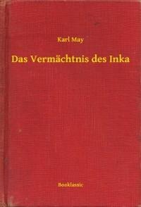 Das Vermächtnis des Inka - Karl May