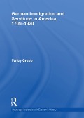 Cover-Bild zum Titel 'German Immigration and Servitude in America, 1709-1920' von 'Farley Grubb'