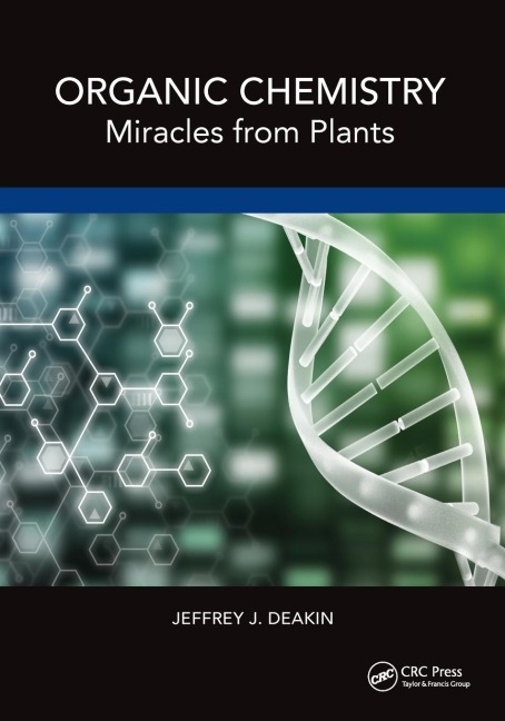 Organic Chemistry - Jeffrey John Deakin