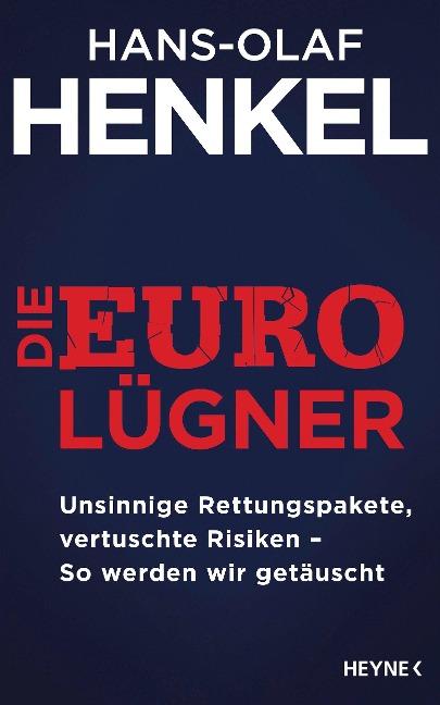 Die Euro-Lügner - Hans-Olaf Henkel