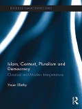 Cover-Bild zum Titel 'Islam, Context, Pluralism and Democracy' von 'Yaser Ellethy'