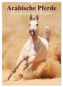 Arabische Pferde ¿ Geschöpfe des Windes (Wandkalender 2025 DIN A2 hoch), CALVENDO Monatskalender - Elisabeth Stanzer