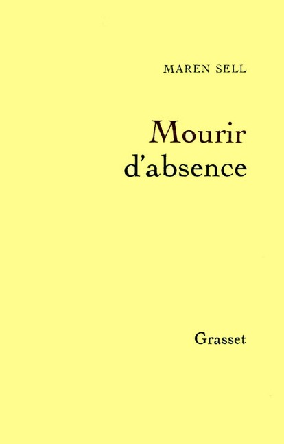 Mourir d'absence - Maren Sell