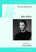 Niccolò Machiavelli: Der Fürst - 