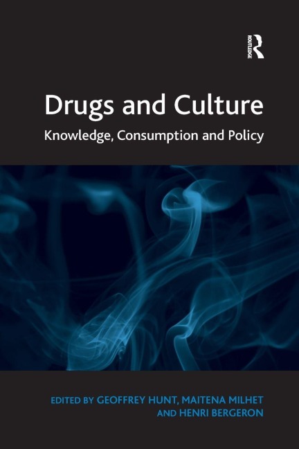 Drugs and Culture - Geoffrey Hunt