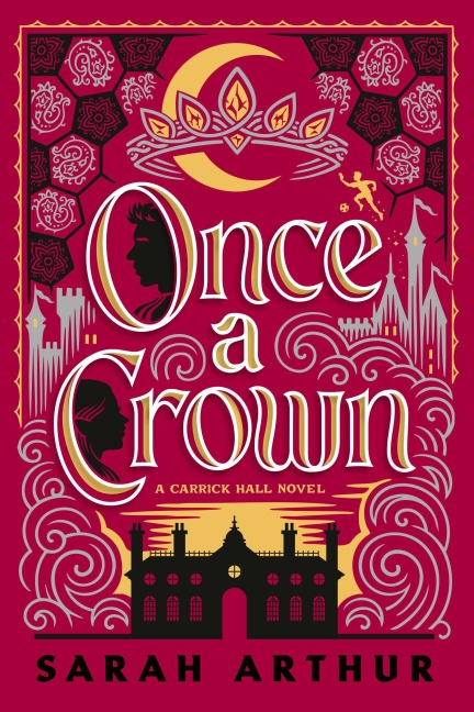 Once a Crown - Sarah Arthur